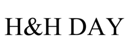 H&H DAY trademark