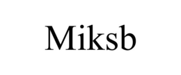 MIKSB trademark