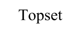 TOPSET trademark