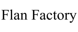 FLAN FACTORY trademark