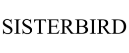 SISTERBIRD trademark