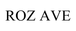 ROZ AVE trademark