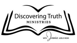 DISCOVERING TRUTH MINISTRIES WITH JAMIE ADELE WOOD trademark