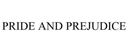 PRIDE AND PREJUDICE trademark