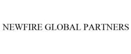 NEWFIRE GLOBAL PARTNERS trademark
