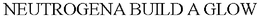 NEUTROGENA BUILD A GLOW trademark