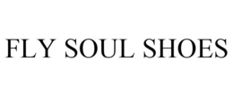 FLY SOUL SHOES trademark