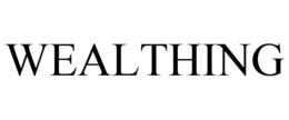 WEALTHING trademark
