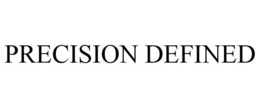 PRECISION DEFINED trademark
