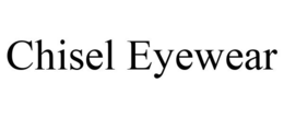 CHISEL EYEWEAR trademark
