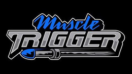 THE MUSCLE TRIGGER trademark