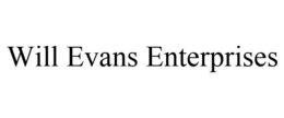 WILL EVANS ENTERPRISES trademark