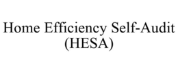 HOME EFFICIENCY SELF-AUDIT (HESA) trademark