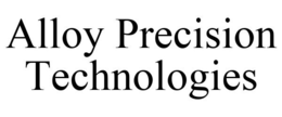 ALLOY PRECISION TECHNOLOGIES trademark