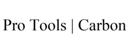PRO TOOLS | CARBON trademark
