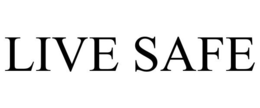 LIVE SAFE trademark