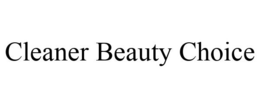 CLEANER BEAUTY CHOICE trademark