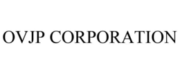 OVJP CORPORATION trademark