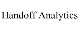 HANDOFF ANALYTICS trademark