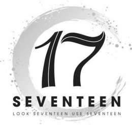 17 SEVENTEEN LOOK SEVENTEEN USE SEVENTEEN trademark