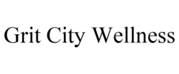 GRIT CITY WELLNESS trademark
