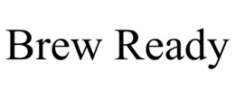 BREW READY trademark