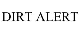 DIRT ALERT trademark