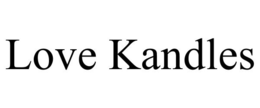 LOVE KANDLES trademark