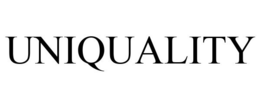 UNIQUALITY trademark