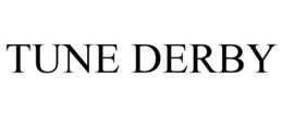 TUNE DERBY trademark
