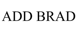 ADD BRAD trademark