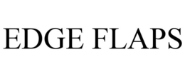 EDGE FLAPS trademark