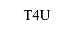 T4U trademark