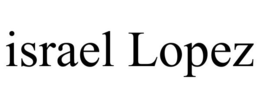 ISRAEL LOPEZ trademark