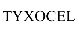 TYXOCEL trademark