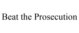 BEAT THE PROSECUTION trademark