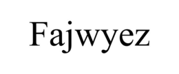 FAJWYEZ trademark