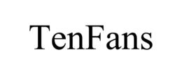 TENFANS trademark