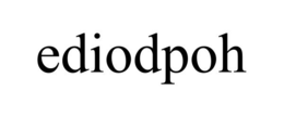EDIODPOH trademark