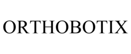 ORTHOBOTIX trademark