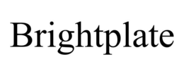 BRIGHTPLATE trademark