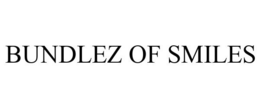 BUNDLEZ OF SMILES trademark