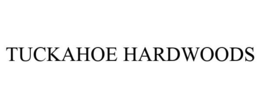 TUCKAHOE HARDWOODS trademark