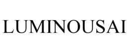 LUMINOUSAI trademark