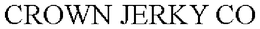 CROWN JERKY CO trademark