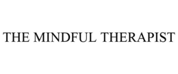 THE MINDFUL THERAPIST trademark
