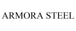 ARMORA STEEL trademark