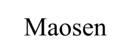 MAOSEN trademark