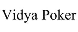 VIDYA POKER trademark