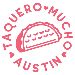 TAQUERO MUCHO AUSTIN trademark